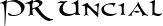 PR Uncial